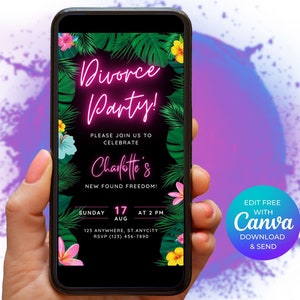 Op de afbeelding: Een digitale uitnodiging voor een scheidingsparty met een tropisch thema. De uitnodiging heeft een zwarte achtergrond met neonroze tekst die "Divorce Party!" en "Charlotte's New Found Freedom!" luidt. De uitnodiging heeft ook een tropische bladrand en bloemen.