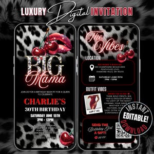 May include: A digital invitation with a leopard print background. The invitation features the text "LUXURY Digital INVITATION" and "BIG Mama" with cherries and lips graphics. Details include the birthday girl's name, date, time, and location.