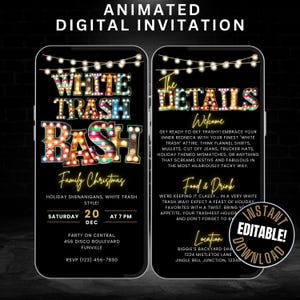 May include: Animated digital invitation for a White Trash Bash family Christmas party. The invitation features a black background with neon lights and text that reads "White Trash Bash" and "The Details". The invitation includes the date, time, location, and RSVP information.