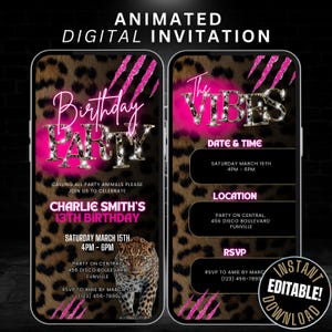 May include: Animated digital invitation for a 13th birthday party featuring a leopard print background and pink and gold text. The text reads "Birthday Party" and "The Vibes". The invitation includes the date and time of the party, the location, and RSVP information.