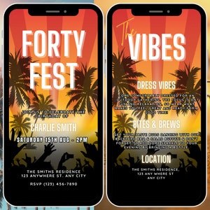 May include: A digital invitation for a 40th birthday party with a tropical theme. The invitation features a sunset background with palm trees and the text "Forty Fest" and "The Vibes". The invitation includes details about the party, including the date, time, location, and dress code.