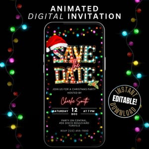 Może przedstawiać: Animowane zaproszenie cyfrowe na ekranie smartfona. Projekt zawiera tekst "SAVE THE DATE" w stylu markizy, z czapką Świętego Mikołaja i lampkami choinkowymi. Zawiera szczegóły imprezy i tekst "Instant Editable! Download".