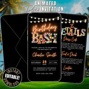 May include: Digital birthday invitation on a smartphone screen. The invitation features the text "Birthday Bash" in a marquee style, with details including the date, time, and location. The words "Instant Editable Download" are also visible.