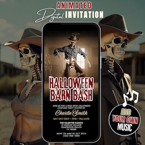 May include: Animated digital invitation for a Halloween Barn Bash costume party. The design features a skeleton cowboy on a smartphone screen, with event details and the option to add music. The invitation is set against a backdrop of skeleton cowboys.