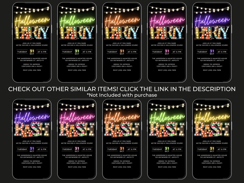 May include: Ten digital phone screen mockups with a Halloween party invitation. The invitation features a neon sign that says "Halloween Bash" with string lights above the sign. The invitation includes the date, time, and location of the party. The text on the invitation reads: "Join us if you dare, we're having a Halloween scare!"  "Tuesday, October 31 at 6 PM. The Anderson's Haunted House, 123 Anywhere St., Amityville. Dress to impress, costumes are a must! RSVP 123-456-7890"