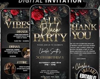 May include: Three black digital invitations with gold accents and red roses. The first invitation says "The Vibes" and lists a dinner and drinks schedule. The second invitation says "All Black Party" and invites you to celebrate Charlie Smith's 30th birthday. The third invitation says "Thank You" and includes a message of gratitude.