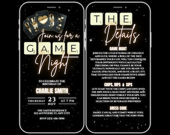 May include: A black and gold digital invitation for a game night party. The invitation features a card game theme with playing cards and dice. The text reads "Join us for a GAME Night" to celebrate the birthday of Charlie Smith. The party is scheduled for Thursday, November 23rd at 7 PM. The invitation also includes details about the event, such as the dress code and RSVP information.