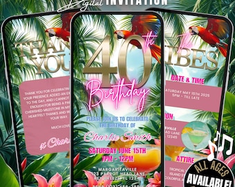May include: Digital invitation for a 40th birthday party with a tropical theme. The invitation features a gold number 40, a parrot, palm trees, and a cocktail. The text on the invitation reads "Animated Digital Invitation", "40th Birthday", "Please join us to celebrate the birthday of Charlie Smith", "Saturday June 15th 1PM - 12PM", "Margaritaville 123 Parrot Head Lane Key Breezi FL 12345", "RSVP (123) 456-7890", "All Ages Available on Request".
