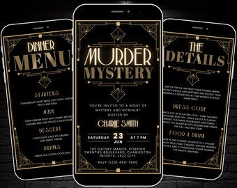 May include: Three black and gold smartphone mockups with a 1920s art deco design. The first phone shows a dinner menu with starters, main, dessert, and drinks. The second phone shows the text "Murder Mystery" with the date and time of the event. The third phone shows the event details, including the dress code and food and drink options.