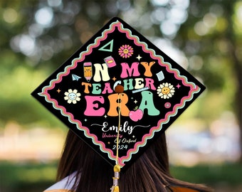 Personalized Teacher Graduation Cap Topper, Teacher Grad Cap Topper, In My Teacher Era Grad Cap Topper, Future Teacher Gift, Class Of 2024