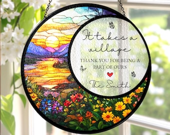 Thank You Gift Stained Glass Suncatcher It Takes A Village Ornament, Nanny Gift, Neighbor Gift, Teacher Gift, Gift for Caregiver, Coach Gift