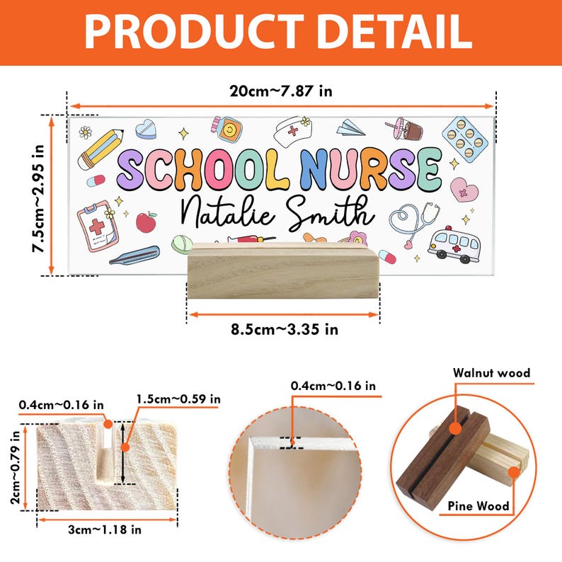 May include: A rectangular sign with the text "SCHOOL NURSE Natalie Smith" and medical-themed illustrations. The sign is 7.87 inches long and 2.95 inches high, with a wooden base. The base is 3.35 inches long.