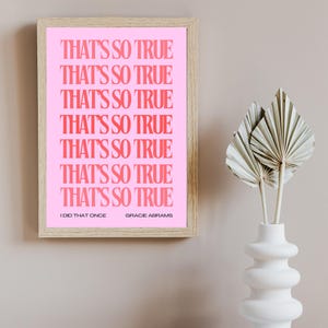 That’s So True lyrics print, Gracie Abrams poster, Girls room art, Minimalist music quote poster, Gracie Abrams fan gifts, Digital download