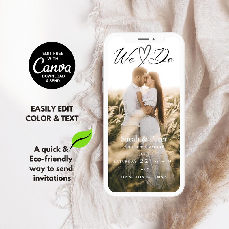 May include: A digital wedding invitation with a photo of a couple kissing in a field. The text reads "We &hearts; Do" and "Sarah & Peter are getting married" with the date and time of the wedding. The invitation is designed to be edited using Canva.