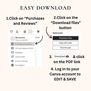 May include: A step-by-step guide on how to download digital files from Etsy. The image shows a screenshot of the Etsy website with instructions on how to access the "Purchases and Reviews" section, click on the "Download Files" button, and download the PDF link. The image also includes instructions on how to log in to your Canva account to edit and save the downloaded files.