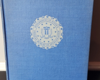 First Edition - The Story of the FBI by the Editors of Look with an introduction by J. Edgar Hoover 1947