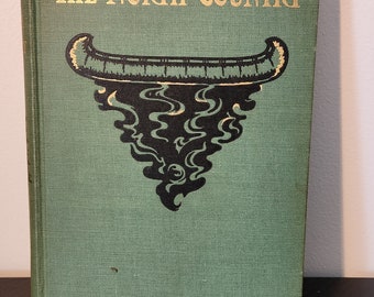 First Edition The North Country by Harry Anton Auer 1906