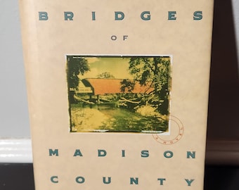 The Bridges of Madison County by Robert James Waller 1992