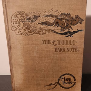 The One Million Pound Bank Note by Mark Twain 1893