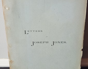 Första upplagan - Brev från Joseph Jones från Virginia 1889