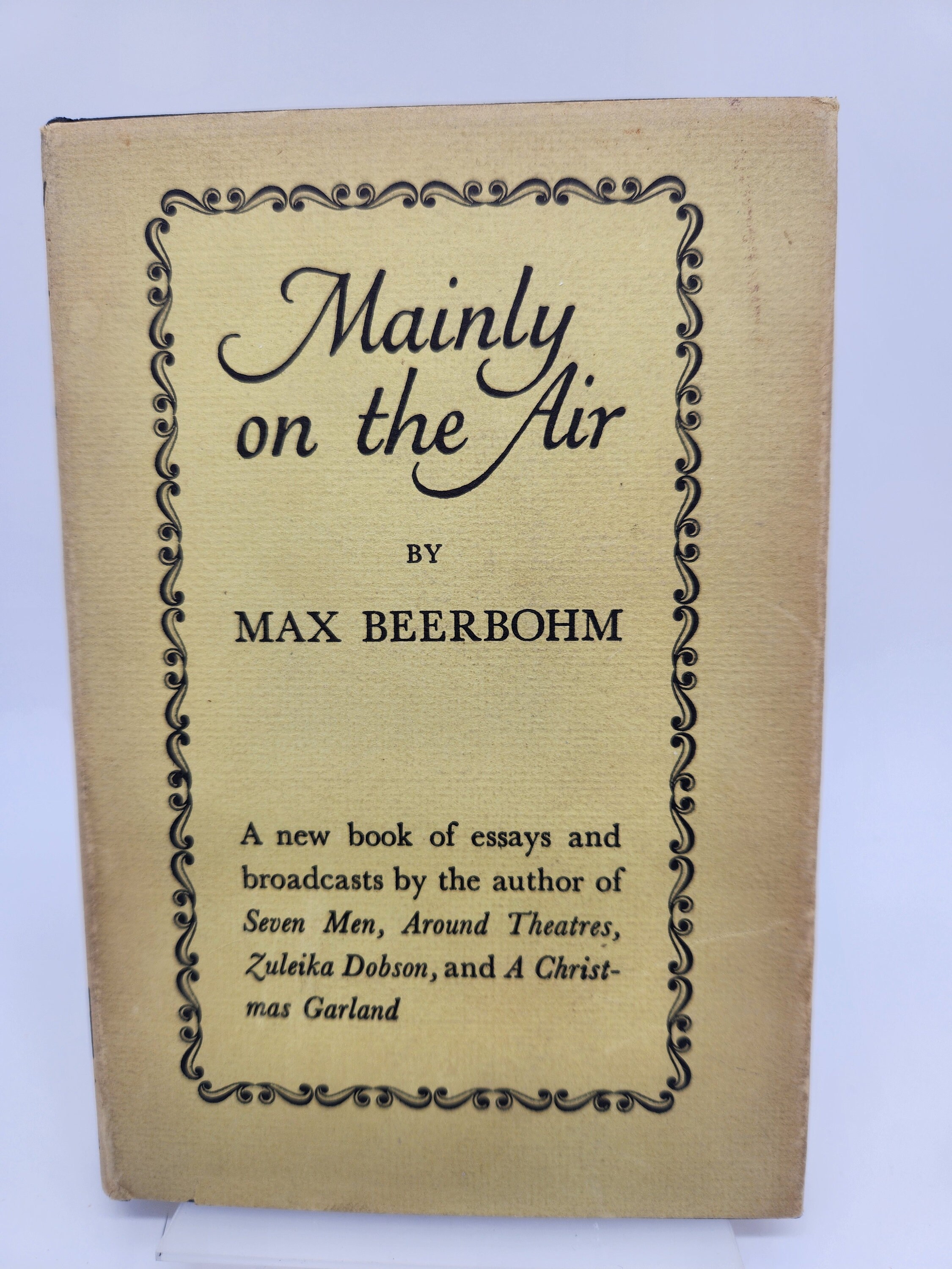 Mainly on the Air - Max Beerbohm - 1947 First American Edition