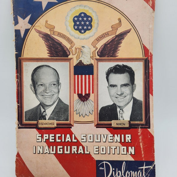 1953 Inaugural Edition for Dwight Eisenhower and Richard Nixon. Special Edition Program Published by The Diplomat