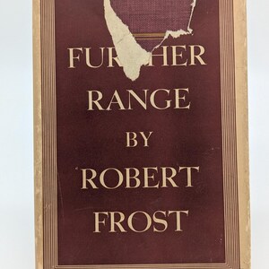 A Further Range by Robert Frost - 1936 First Edition
