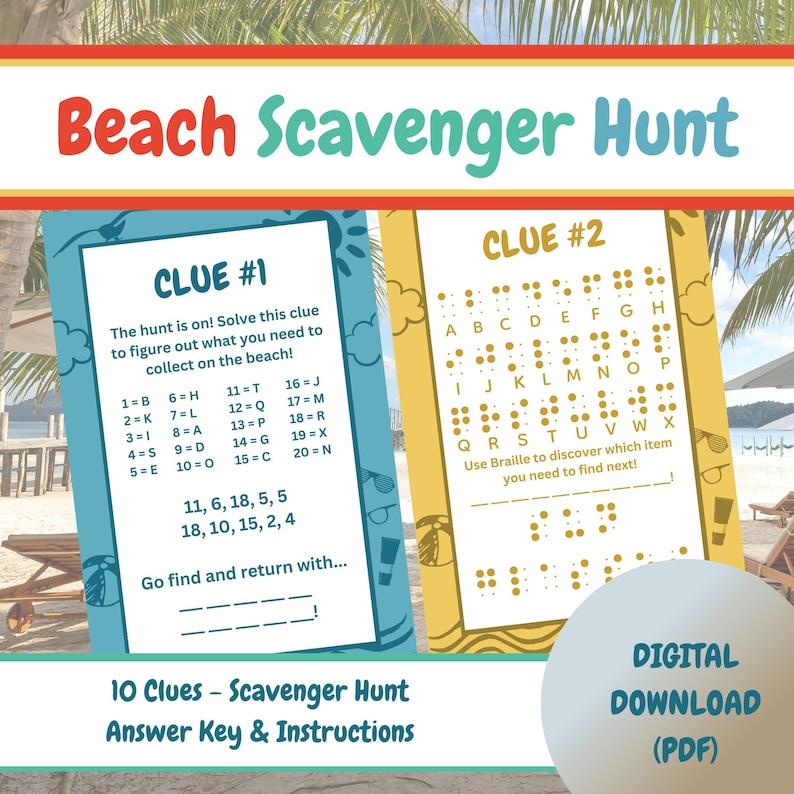May include: Two printable cards for a beach scavenger hunt game. The first card has a blue background with a sun and a beach umbrella. The second card has a yellow background with a sun and sunglasses. Both cards have braille letters and numbers. The text on the first card reads "CLUE #1" and "The hunt is on! Solve this clue to figure out what you need to collect on the beach!" The text on the second card reads "CLUE #2" and "Use Braille to discover which item you need to find next!"