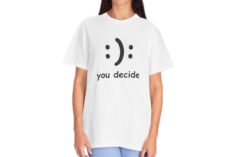 You Decide Emoji Face Show off Funny Expression Unisex Graphic T-shirt ...