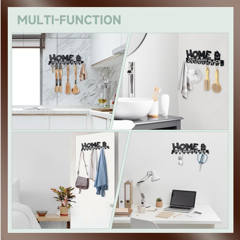 May include: Black metal wall hook with the text "Home Our Happy Place" and a house icon. The hook is shown in three different settings: a kitchen, a bathroom, and a home office. The hook is holding various items, including kitchen utensils, towels, and a purse.