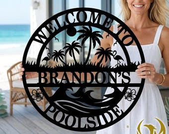 May include: Black metal sign with the words "WELCOME TO BRANDON'S POOLSIDE" cut out in a circular design. The sign features palm trees, flamingos, and waves. The sign is held by a person.