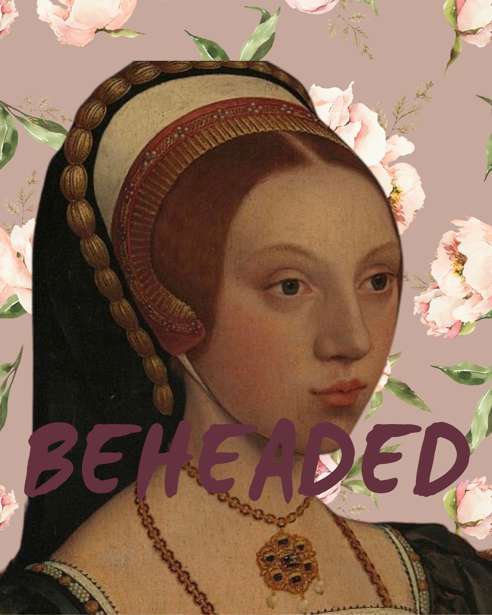 Catherine Howard Beheaded Six Digital Download - Etsy