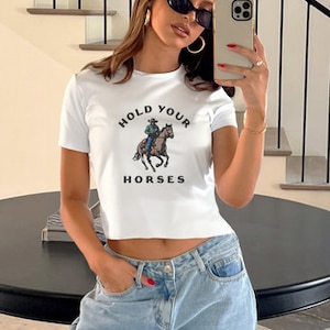 Hold Your Horses Baby Tee, Cowgirl Baby Tee, Rodeo Baby T-Shirt, Vintage T-Shirt, Retro Baby Tee, Graphic Vintage Western Tee