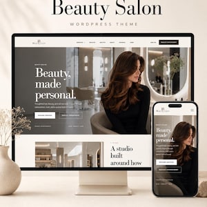 May include: A digital display of a Beauty Salon WordPress theme on a desktop monitor and a smartphone. The website features a neutral color palette, a photograph of a person with long brown hair, and text including Beauty, made personal.