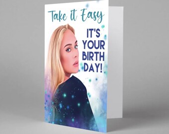 Adele inspired Birthday card, Adele art print Adele Merch Take It Easy Birthday Card