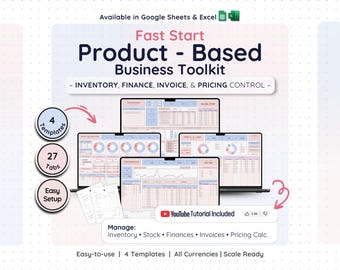 May include: A digital Fast Start Product-Based Business Toolkit for Google Sheets and Excel. The graphic displays four laptop screens showing financial dashboards, inventory, and invoice templates, with text labels for 4 Templates, 27 Tabs, Easy Setup, and a YouTube Tutorial Included.
