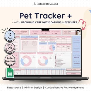 May include: A laptop screen displays a "Pet Tracker" spreadsheet with pink and blue accents. The design includes 12 tabs, support for up to 28 currencies, and a to-do calendar. The text reads "Easy-to-use | Minimal Design | Comprehensive Pet Management."