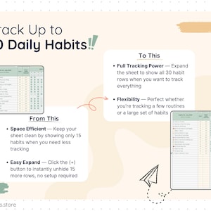 Expandable habit tracker spreadsheet for Google Sheets that lets you track up to 30 daily habits. Keep only 15 habits visible for a cleaner layout or instantly expand the sheet to reveal all 30 rows without changing any settings or formulas.