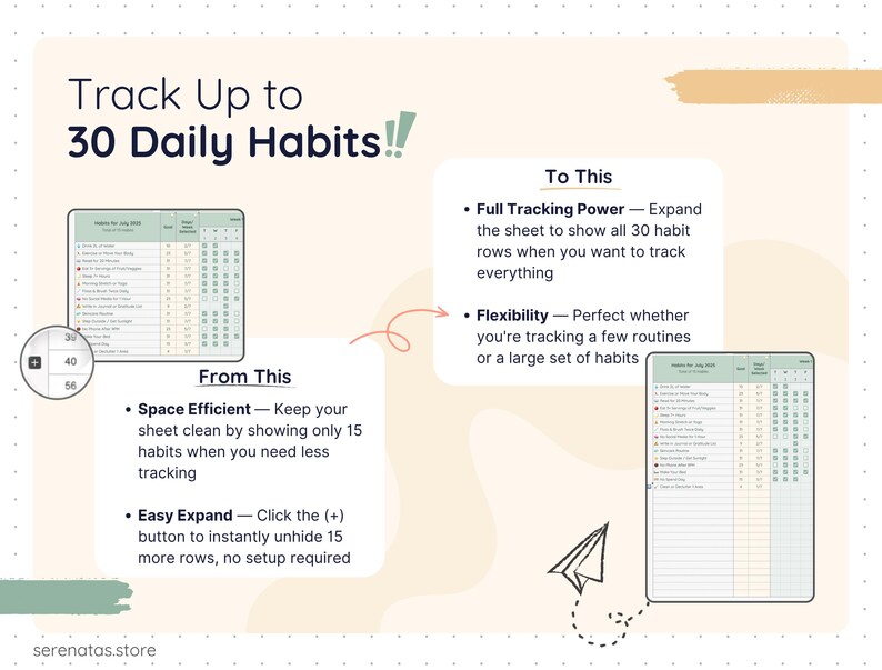 Expandable habit tracker spreadsheet for Google Sheets that lets you track up to 30 daily habits. Keep only 15 habits visible for a cleaner layout or instantly expand the sheet to reveal all 30 rows without changing any settings or formulas.