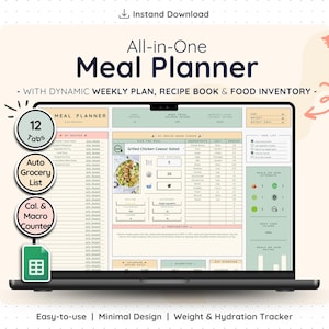 May include: A laptop screen displays an All-in-One Meal Planner with a dynamic weekly plan, recipe book, and food inventory. Features include 12 tabs, an auto grocery list, and a calorie and macro counter. The design is easy-to-use and minimal.