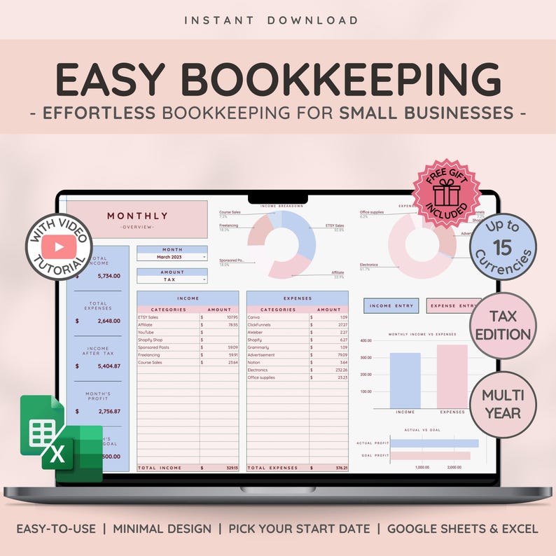 May include: A laptop computer screen displaying a pink and blue monthly budget spreadsheet template. The template includes sections for income, expenses, and a pie chart. The text "EASY BOOKKEEPING" is displayed at the top of the screen. The text "FREE GIFT INCLUDED" is displayed in a pink circle with a gift box icon. The text "Up to 15 Currencies" is displayed in a blue circle.