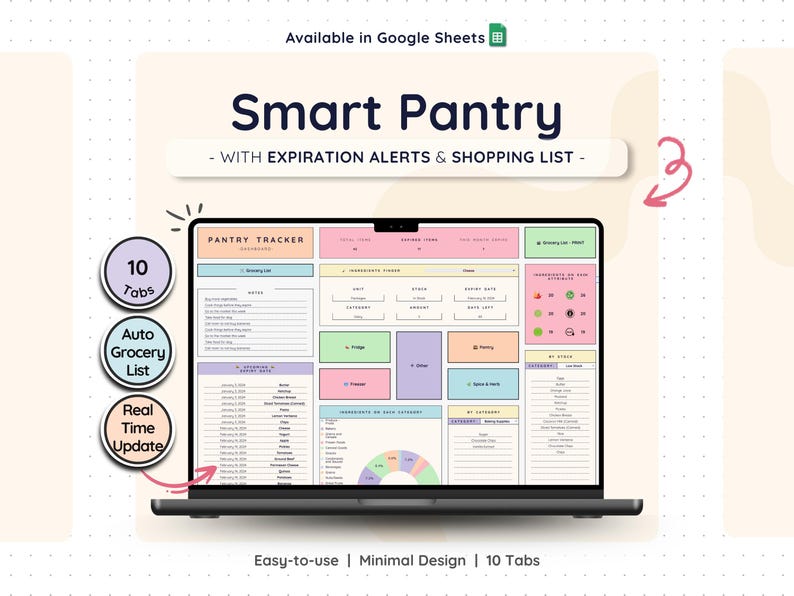 Smart Pantry Google Sheets template shown on a laptop screen, featuring a clean dashboard with inventory overview, expiration alerts, auto-generated grocery list, and storage categories. Minimal pastel design highlights 10 easy-to-use tabs for pantry, fridge, freezer, and spices, designed to help organize food storage and reduce waste.
