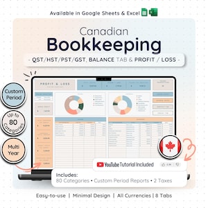 May include: A digital Canadian bookkeeping spreadsheet for Google Sheets and Excel featuring a profit and loss dashboard, pie charts, and tax tracking. The interface includes 80 categories, custom period reports, and a YouTube tutorial link.