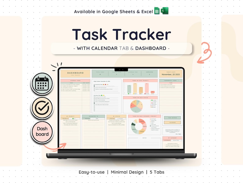 Laptop displaying the dashboard of a digital task tracker template with colorful charts and task summaries. Icons indicate calendar and Excel compatibility. Text highlights features like minimal design, easy use, and five organized tabs.