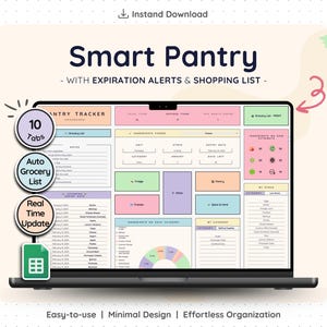 May include: A laptop screen displays a "Smart Pantry" dashboard with colorful sections for grocery lists, expiration alerts, and a shopping list. The design includes 10 tabs, an auto grocery list feature, and real-time updates. The text reads "Easy-to-use | Minimal Design | Effortless Organization."