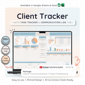 May include: A digital client tracker displayed on a laptop screen. The interface features charts, graphs, and data tables. Text on the screen includes "Client Tracker," "Task Tracker," and "Communication Log." Additional text highlights features like "100+ Categories" and "YouTube Tutorial Included."