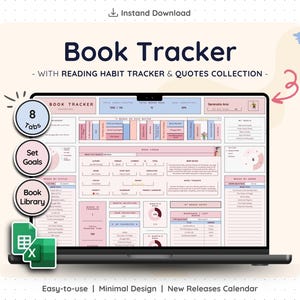 May include: A laptop screen shows a digital "Book Tracker" with a reading habit tracker and quotes collection. The design uses pink, blue, and white. Icons highlight features like "8 Tabs," "Set Goals," and "Book Library." The text reads "Easy-to-use | Minimal Design | New Releases Calendar."