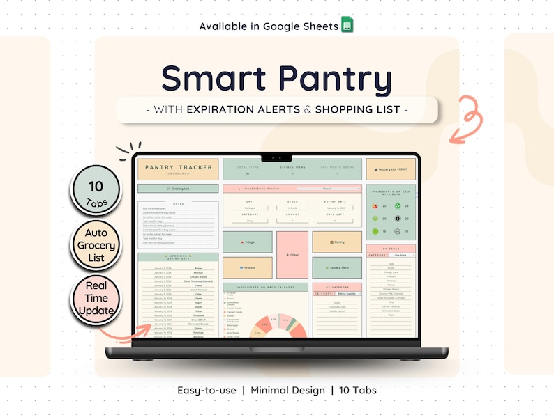 Smart Pantry Google Sheets template shown on a laptop screen, featuring a clean dashboard with inventory overview, expiration alerts, auto-generated grocery list, and storage categories. Minimal pastel design highlights 10 easy-to-use tabs for pantry, fridge, freezer, and spices, designed to help organize food storage and reduce waste.