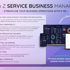 May include: A to Z Service Business Manager template displayed on a laptop, tablet, and smartphone. The image includes text highlighting features like year-to-year usage, universal compatibility, and automatic calculations. The template streamlines business operations.