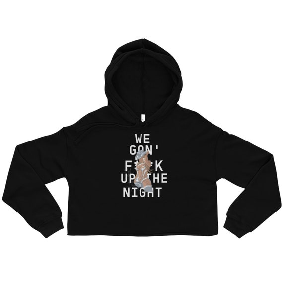 Buy Beyonce We Gon F up the Night Cropped Hoodie Beyonce Gift Club Renaissance Beehive Online in India Etsy